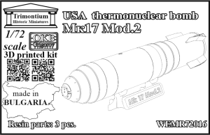 1/72  USA  thermonuclear bomb Мк17 Mod.2 (WEMR72016)