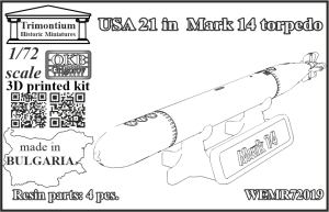 1/72  USA 21 in  Mark 14 torpedo (WEMR72019)